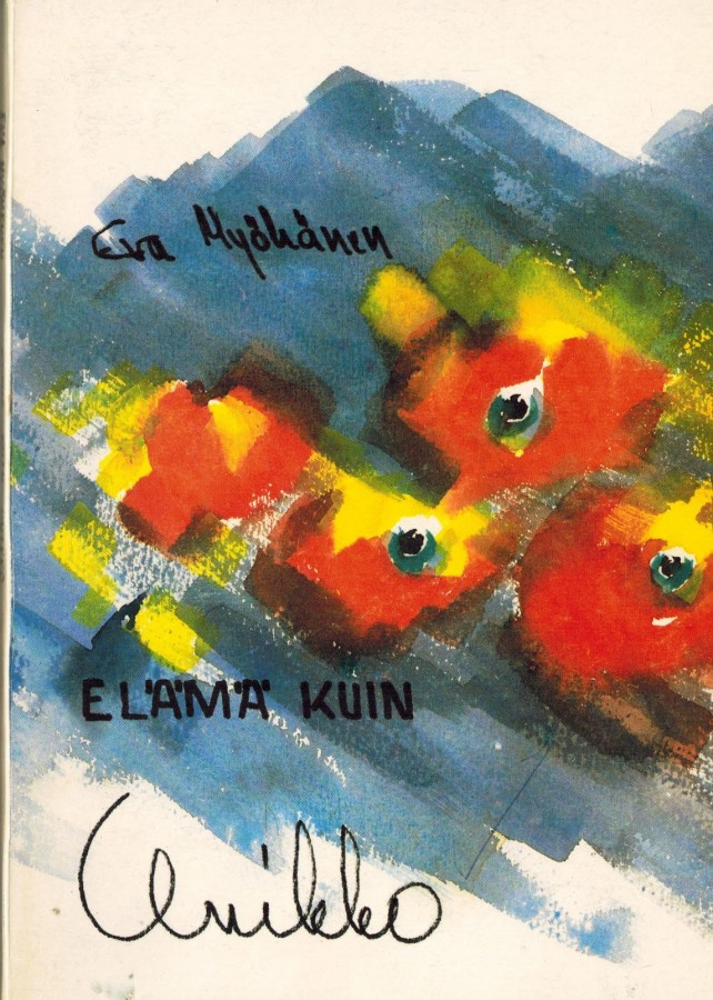 Eva Myöhänen - Elämä kuin Unikko (runoja)