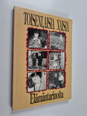 Toisenlaisia naisia : elämäntarinoita