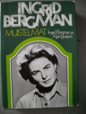 Ingrid Bergman: Muistelmat (17.3)