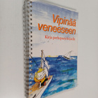 Vipinää veneeseen : kirja perhepurjehtijoille - pikkukuva 1