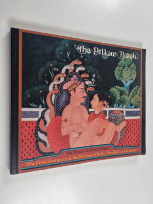 Nik Douglas ym. : The Pillow Book - The Erotic Sentiment ...