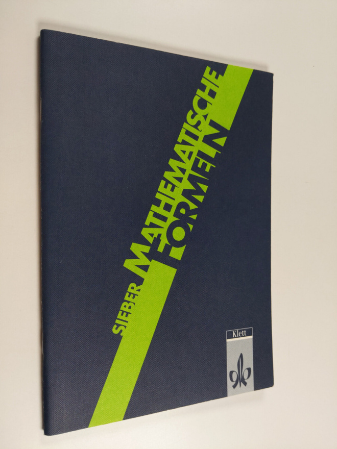 Helmut Sieber : Mathematische Formeln - Mathematische Beg...