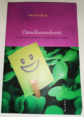 Martha Beck: Onnellisuusdieetti