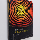 Eila Kaustia : Pikku aurinko : lapsiaiheisia novelleja - pikkukuva 1
