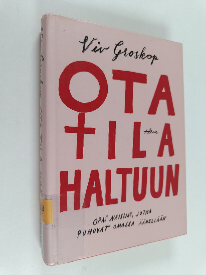 Viv Groskop : Ota tila haltuun opas naisille, jotka puhuv...