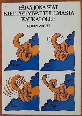 R. Wight: Päivä jona siat kieltäytyivät tulemasta kaukalolle