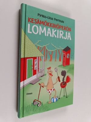 Pirkko-Liisa Perttula : Kesämökkihöperön lomakirja