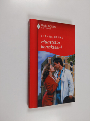 Leanne Banks : Haastetta kerrakseen!
