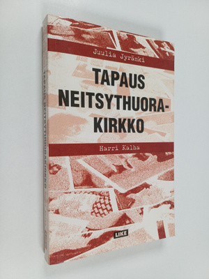 Juulia Jyränki : Tapaus Neitsythuorakirkko