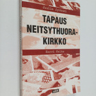 Juulia Jyränki : Tapaus Neitsythuorakirkko - pikkukuva 1