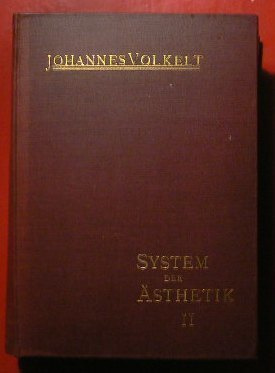 Johannes Volkelt : System der Ästhetik 1910 1.p.
