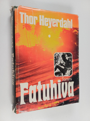 Thor Heyerdahl : Fatuhiva