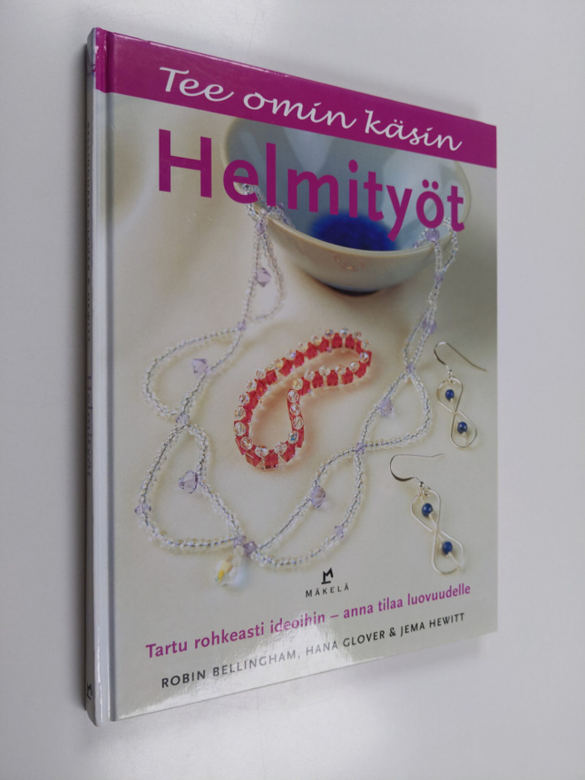 Robin Bellingham : Helmityöt