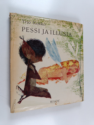 Yrjö Kokko : Pessi ja Illusia