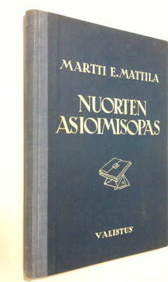 Martti E. Mattila : Nuorten asioimisopas : Kouluhallituks...