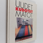 Pia Eldin ym. : Uudet kudotut matot - pikkukuva 1