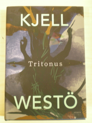 Kjell Westö: Tritonus
