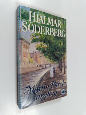 Hjalmar Söderberg : MARTIN BIRCKS UNGDOM