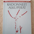 JUHANA IHANUS Kadonneet alkuperät Edvard Westermarckin sosi - pikkukuva 1