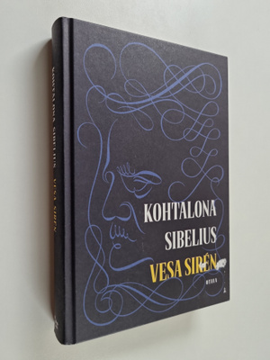 Vesa Siren : Kohtalona Sibelius