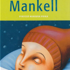 Henning Mankell: Pyryssä nukkuva poika - pikkukuva 1