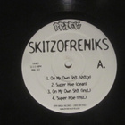 Skitzofreniks: On My Own Sh!t 12" EP 1999 Hiphop - pikkukuva 3