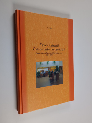 Aaro Jalas : Kylien kyljestä Kaakonkulman pankiksi : Pari...