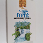 Neil Anderson : Kaikkein syvin bete - pikkukuva 1