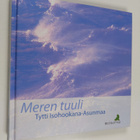 Tytti Isohookana-Asunmaa : Meren tuuli - pikkukuva 1
