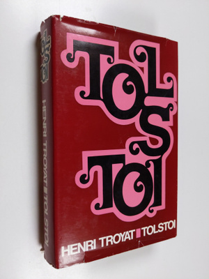 Henri Troyat : Tolstoi