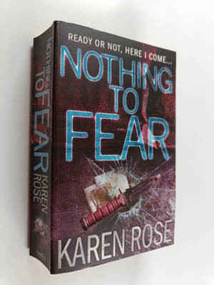Karen Rose : Nothing to Fear