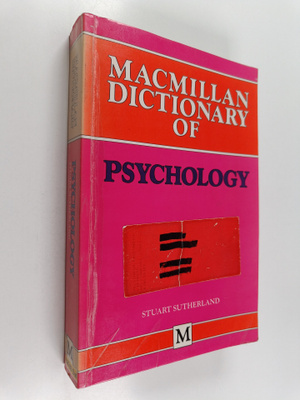 Stuart Sutherland : Macmillan dictionary of psychology