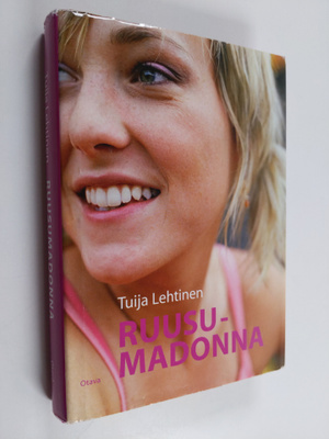 Tuija Lehtinen : Ruusumadonna