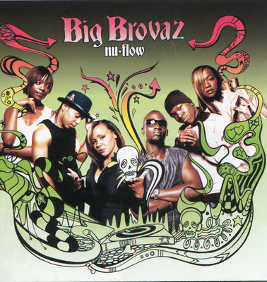Big Brovaz :  Nu-Flow  -  CD