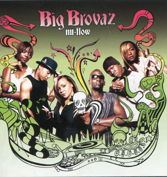 Big Brovaz :  Nu-Flow  -  CD