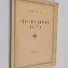 Eino Kaila : Inhimillinen tieto : mitä se on ja mitä se e... - pikkukuva 1