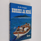 Alfred B. Cooper : Korkki ja minä - pikkukuva 1