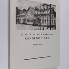 Lauri (toim.) Hannuksela : Etelä-Pohjanmaan kansanopisto ... - pikkukuva 1