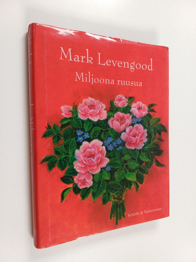 Mark Levengood : Miljoona ruusua