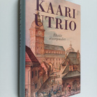 Kaari Utrio : Ilkeät sisarpuolet - pikkukuva 1