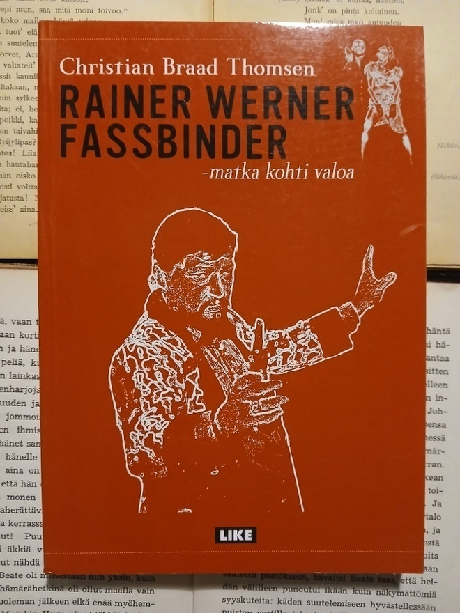 Rainer Werner Fassbinder: matka kohti valoa (nid.)