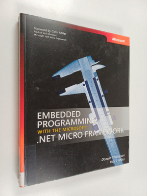 Donald Thompson : Embedded programming with the Microsoft...