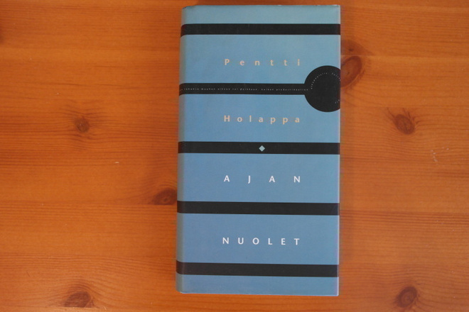 Pentti Holappa:Ajan nuolet.Matkoja.1.P.1990.Sid.Kp.