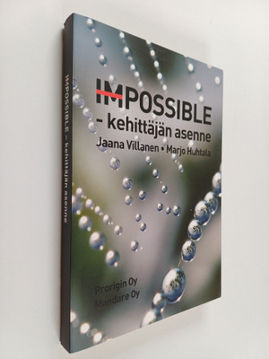 Jaana Villanen : Impossible : kehittäjän asenne - Possible