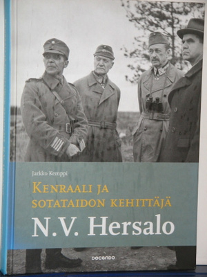Jarkko Kemppi : KENRAALI JA SOTATAIDON KEHITTÄJÄ N.V. Hersal