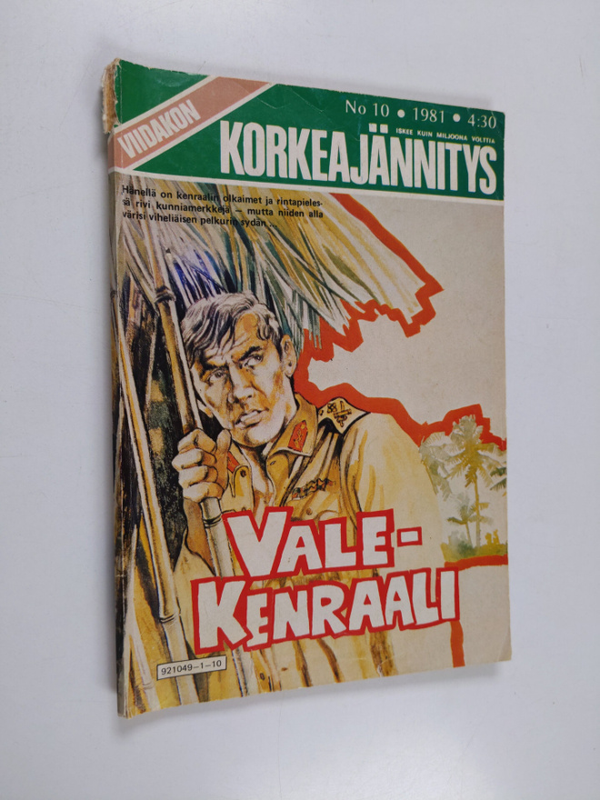 Viidakon korkeajännitys 10/1981 : Valekenraali
