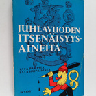 Seppo Heikki (Toim.) Salonen : Juhlavuoden itsenäisyysain... - pikkukuva 1