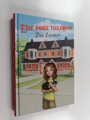 Deb Loughead : Edie panee tuulemaan