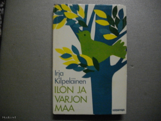 Irja Kilpeläinen: Ilon ja varjon maa (4.3)