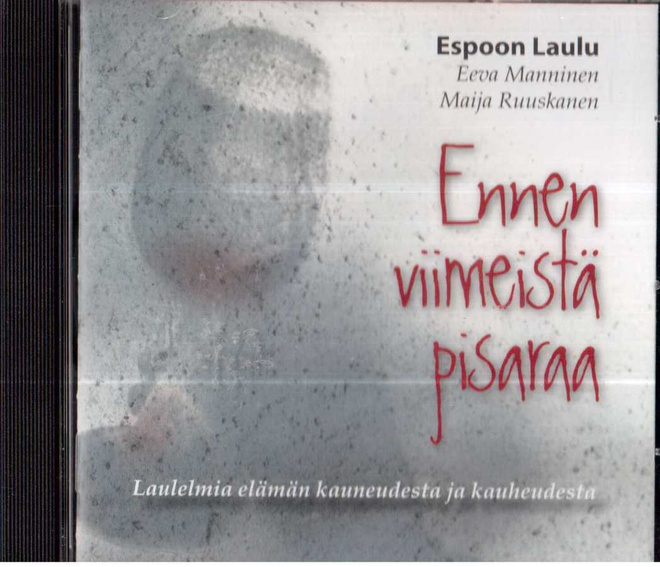 ESPOON LAULU ENNEN VIIMEISTÄ PISARAA